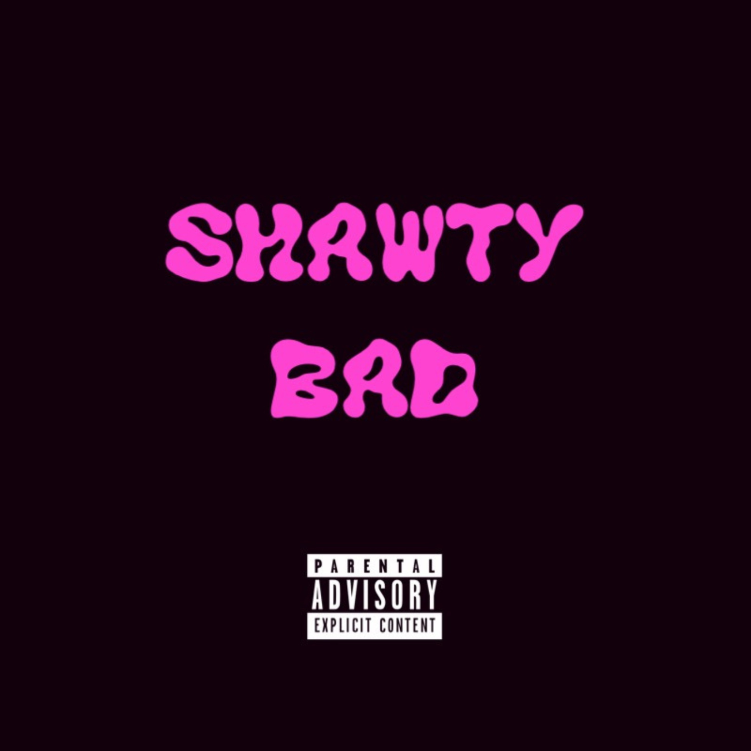 SHAWTY BAD artwork