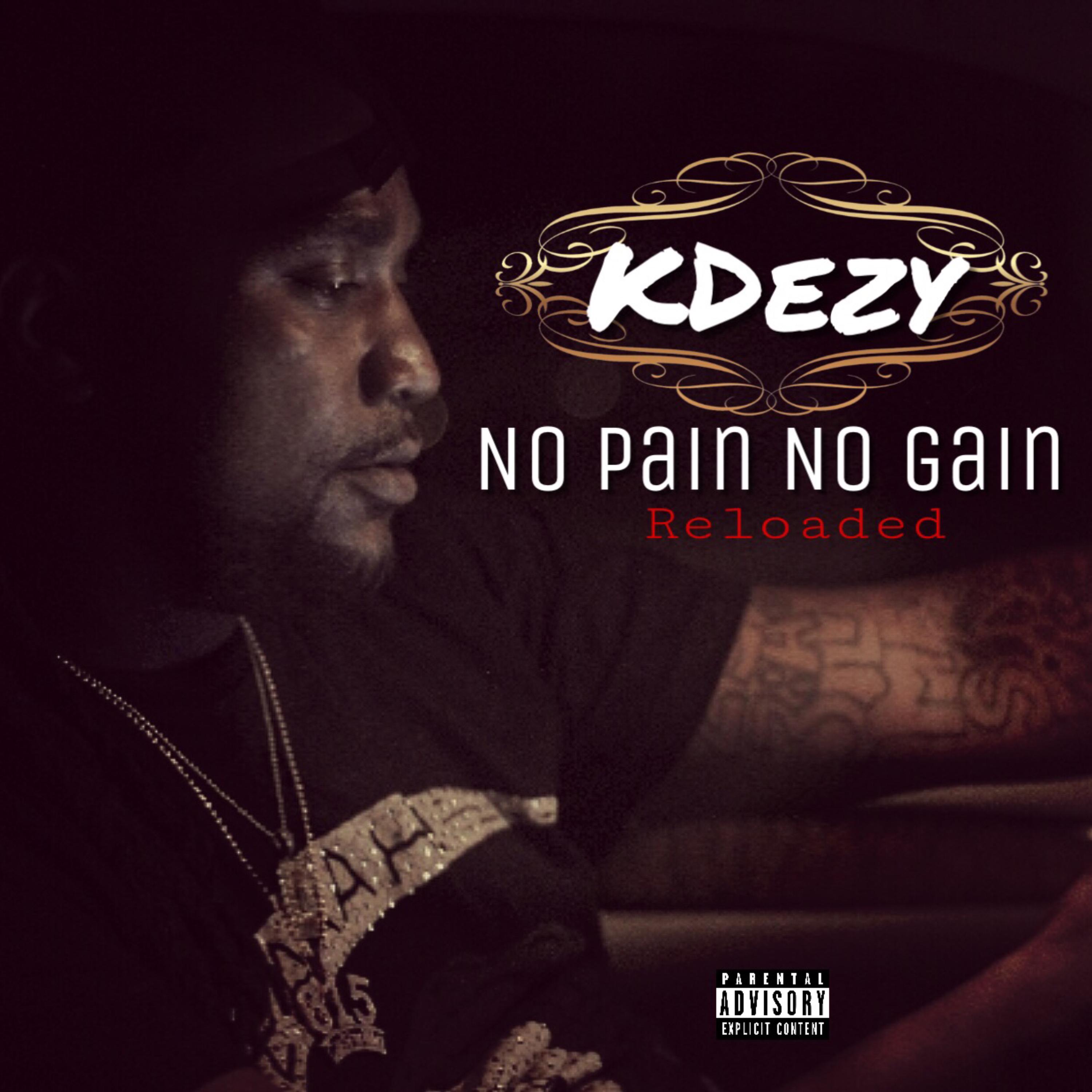 No Pain No Gain by KDezy cover art
