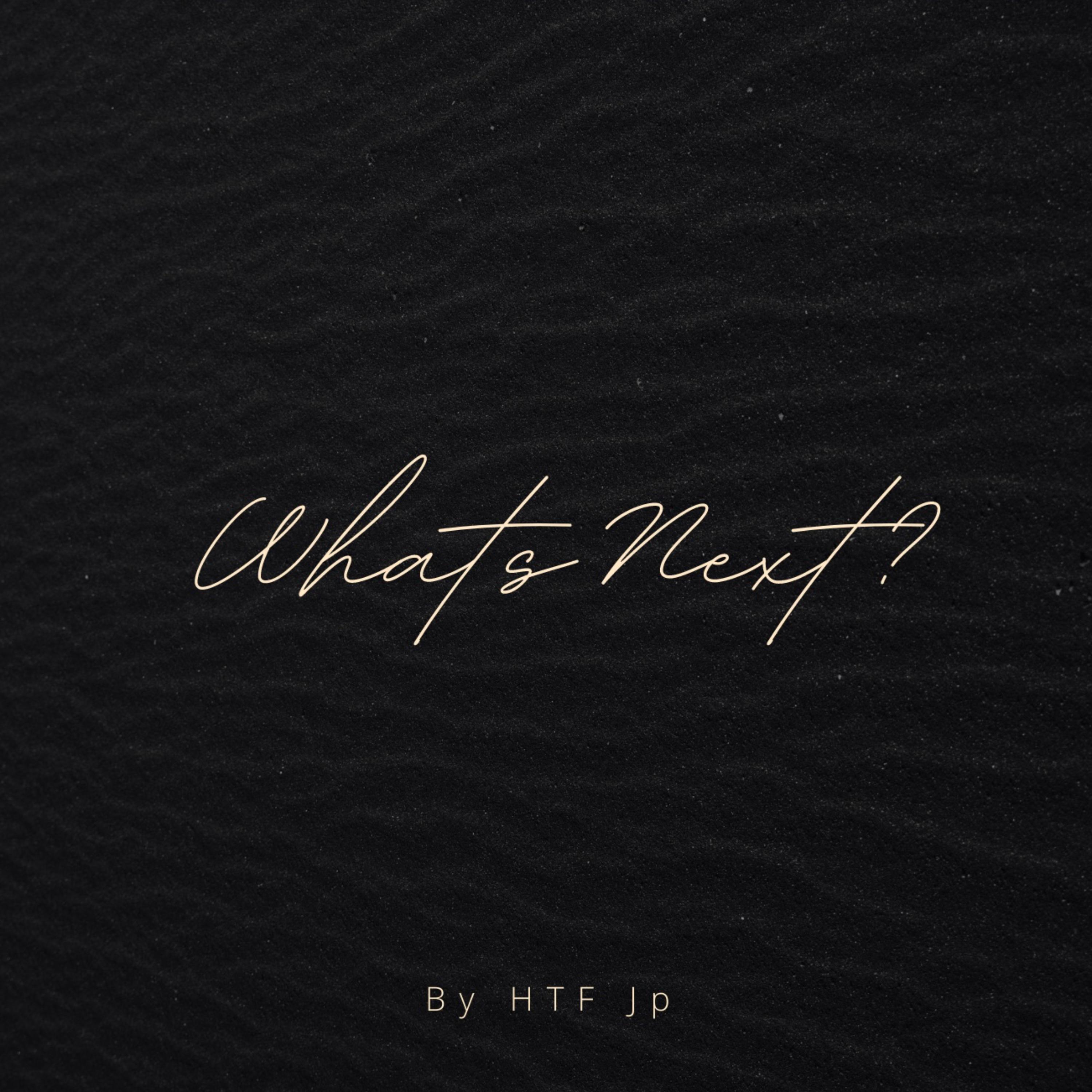 Whats Next artwork