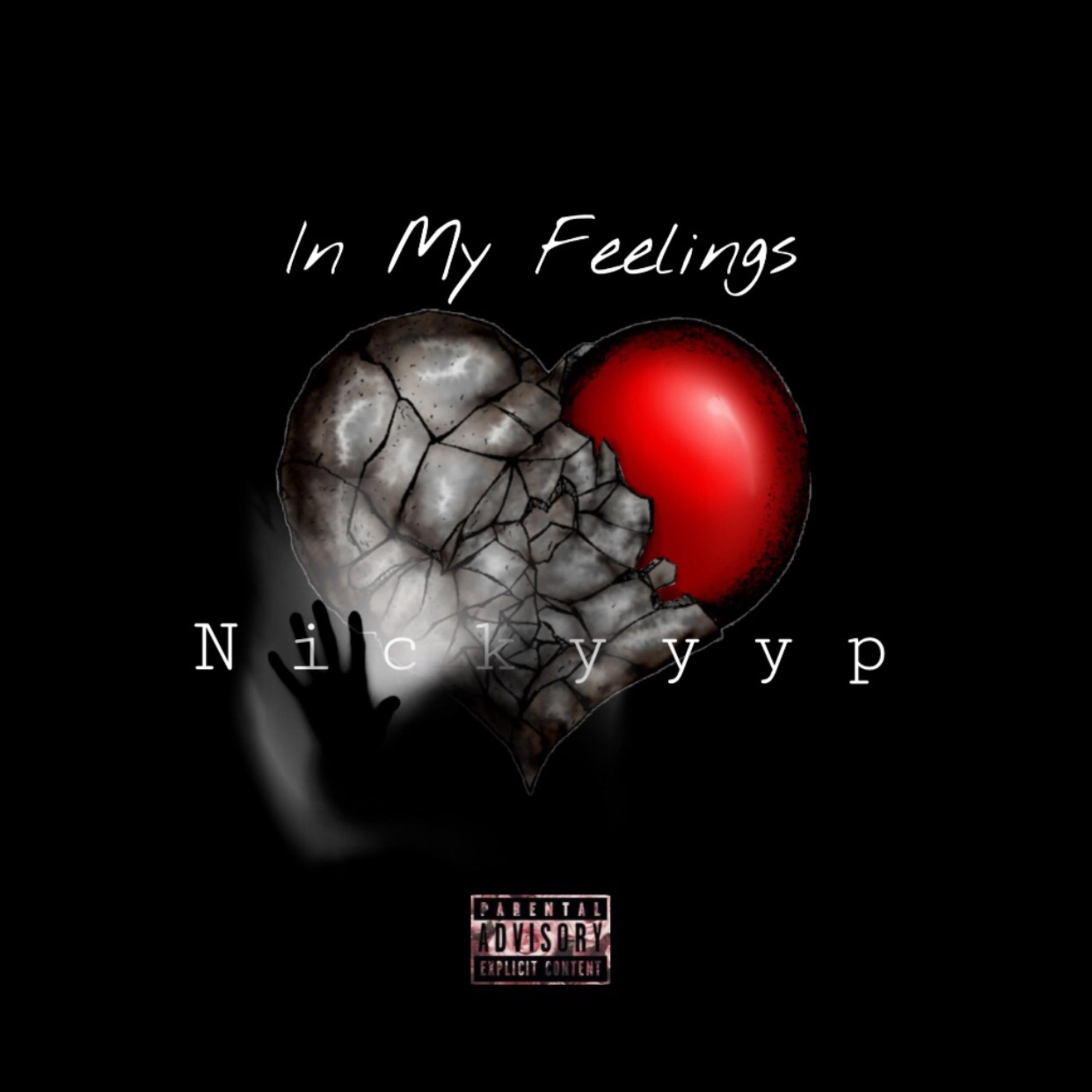 In My Feelings Pt 1 by Nickyyyp cover art