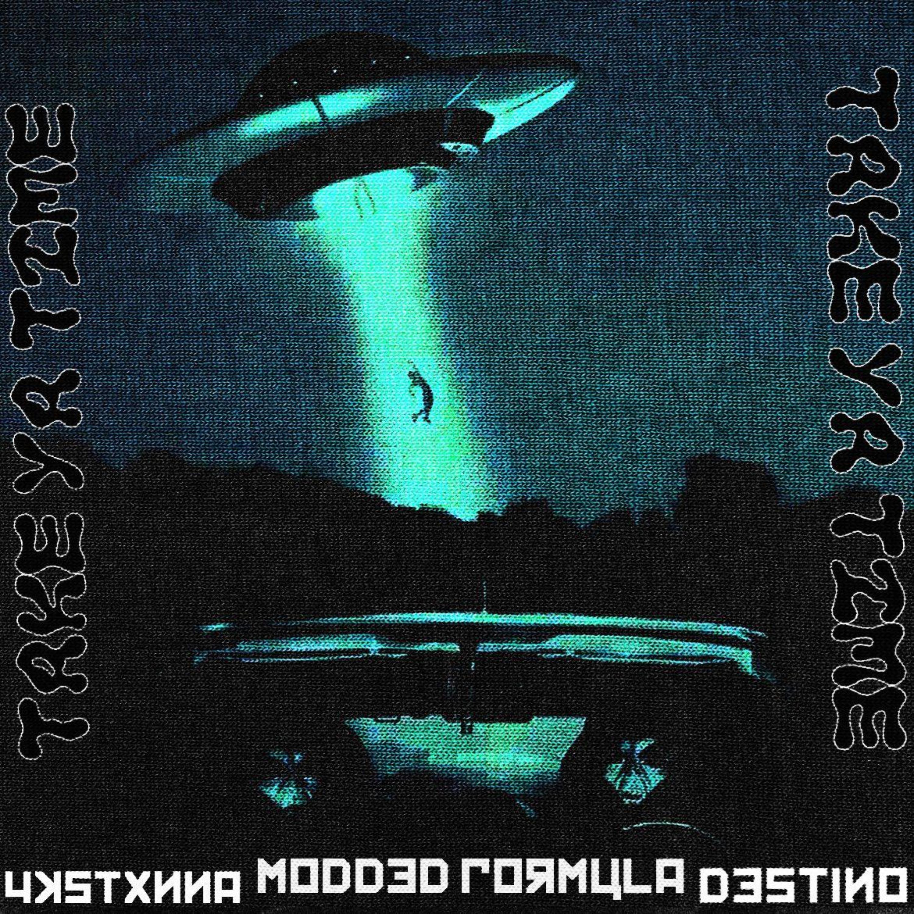 Take Ya Time by Modded Formula cover art